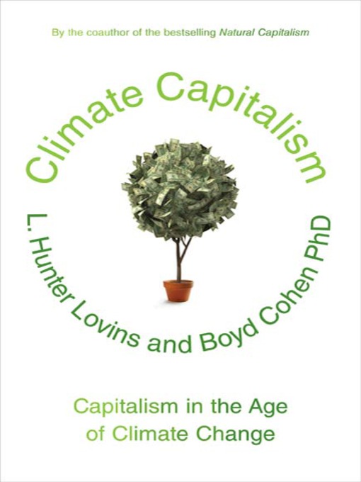 Title details for Climate Capitalism by L. Hunter Lovins - Available